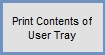 Print Contents of User Tray.jpg