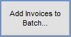 Add invoices to Batch button